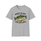 Mine's So Big T‑Shirt