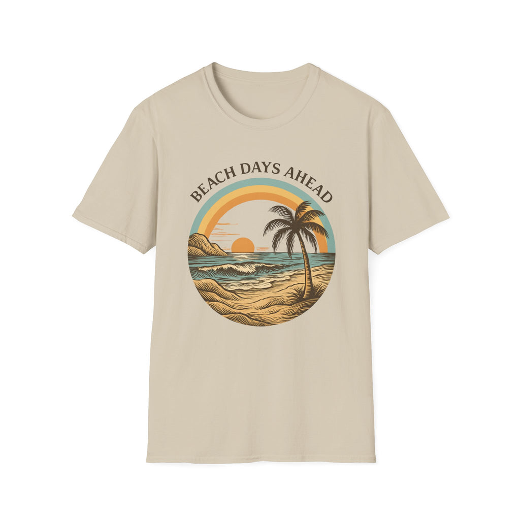 Beach Days Ahead T-Shirt