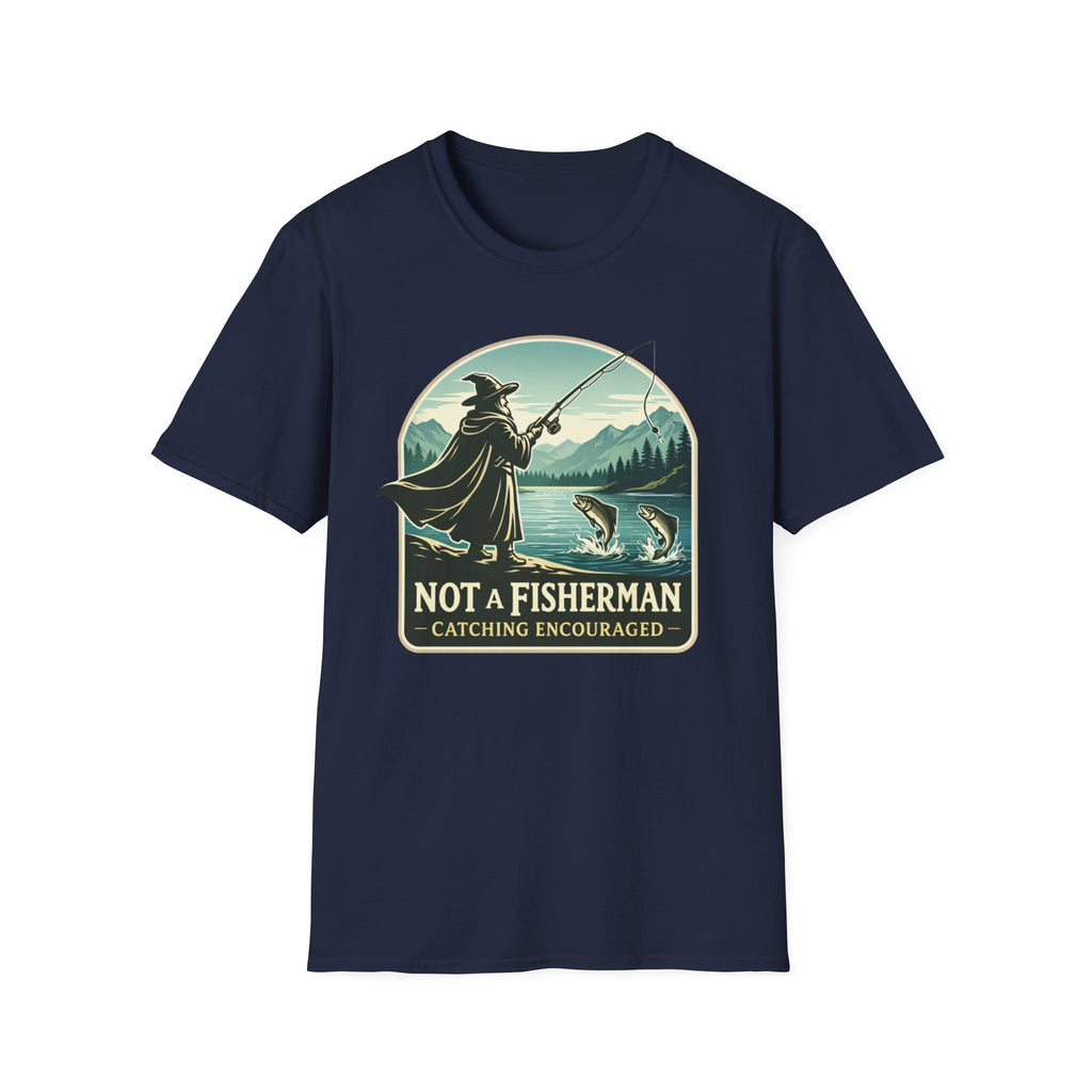 Not A Fisherman T‑Shirt