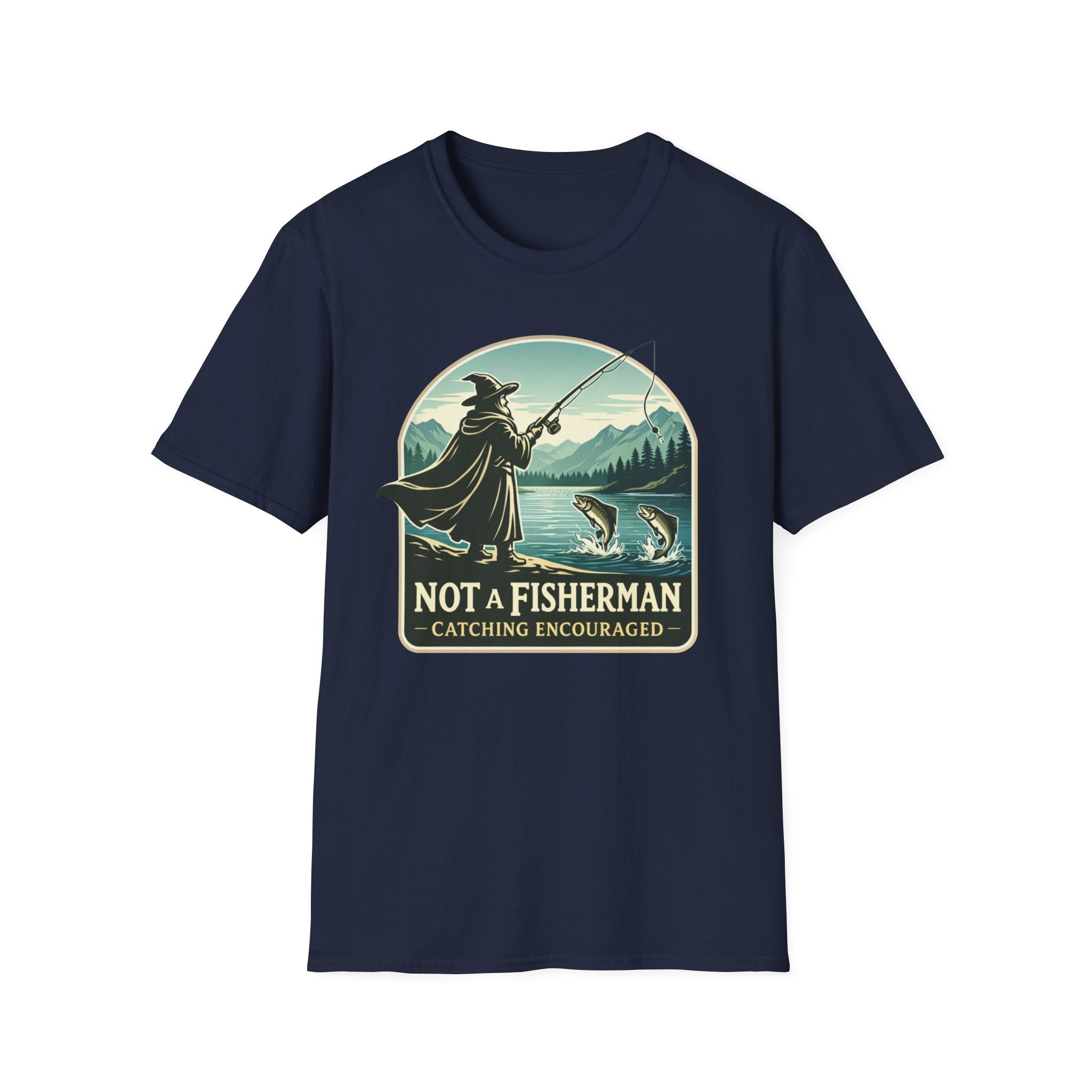 Not A Fisherman T‑Shirt