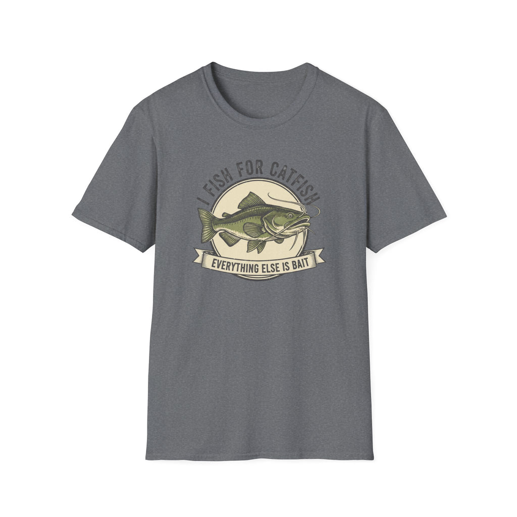I Fish For Catfish T‑Shirt