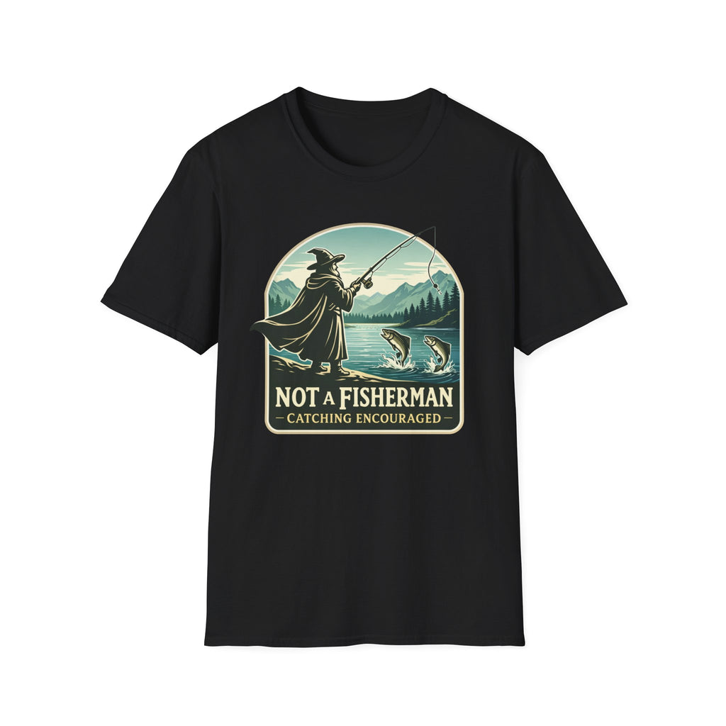 Not A Fisherman T‑Shirt