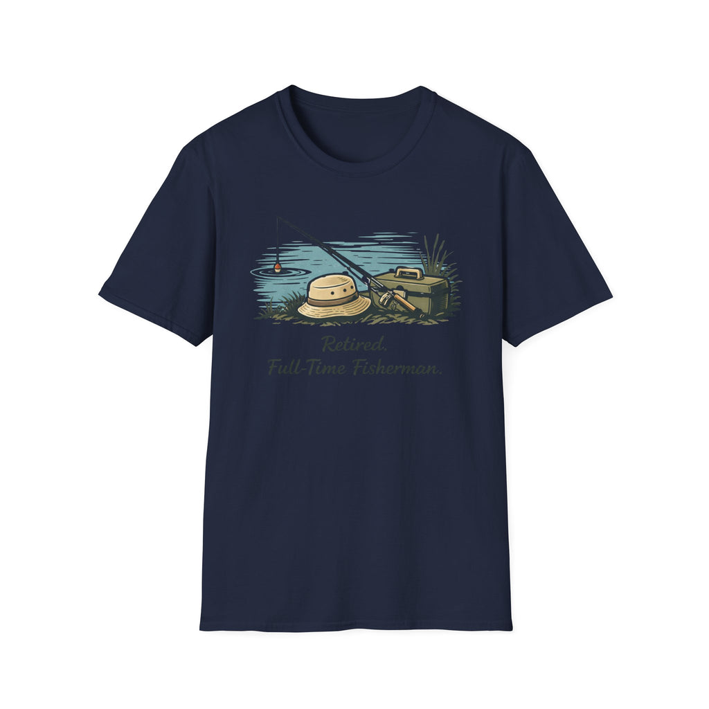 Retired Full Time Fisherman T‑Shirt