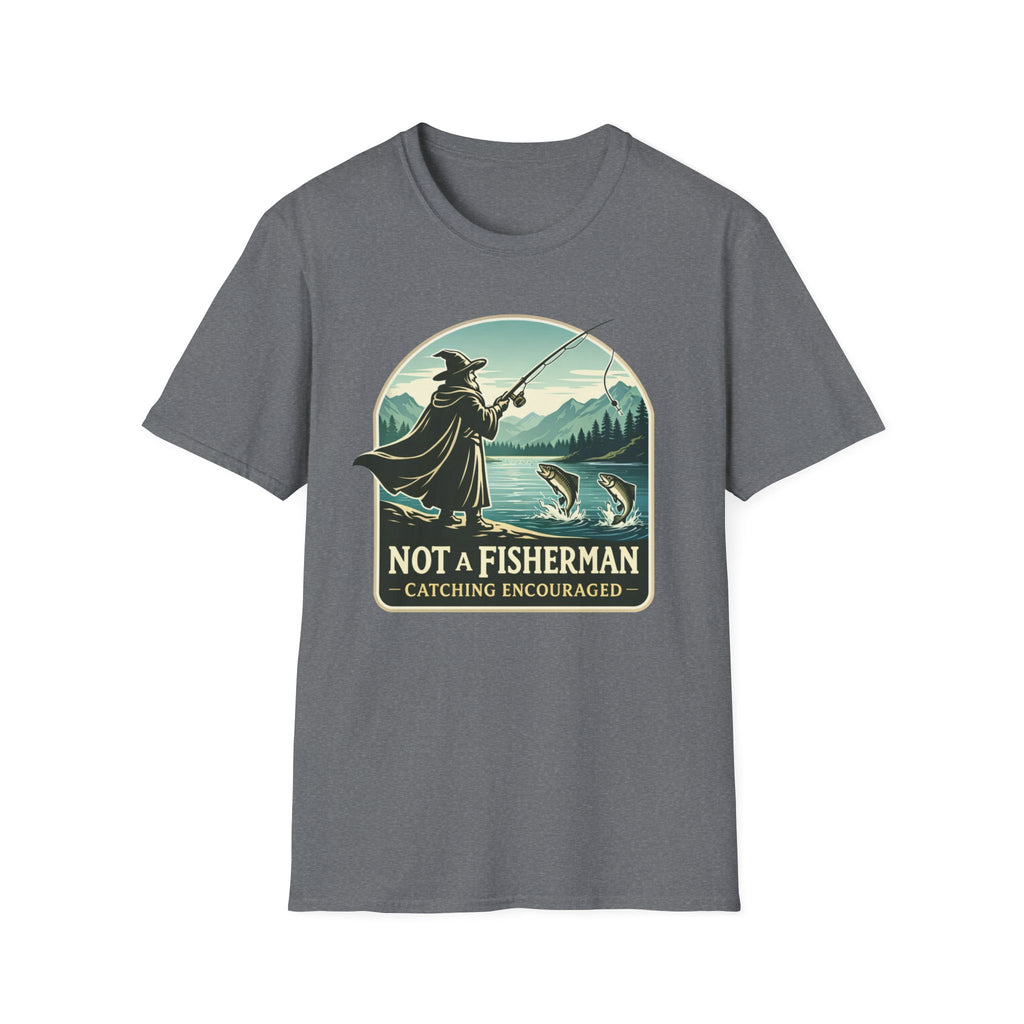 Not A Fisherman T‑Shirt