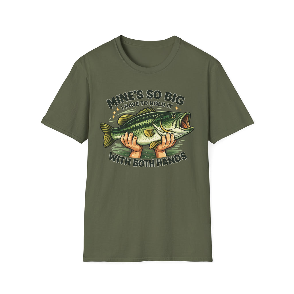 Mine's So Big T‑Shirt