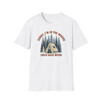 Sorry I'm In The Woods T‑Shirt