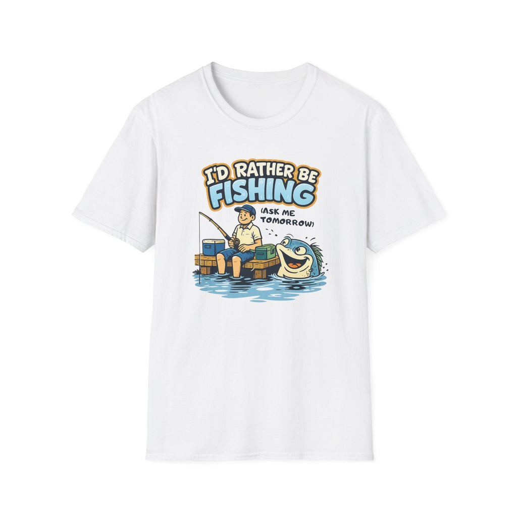 I'd Rather Be Fishing T‑Shirt