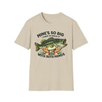 Mine's So Big T‑Shirt